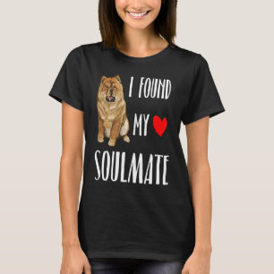 I Found My Soulmate Chow Chow Dog Best Friend T-Shirt
