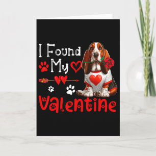 I Found My Valentine Bet Hound With Flower Cute He Card