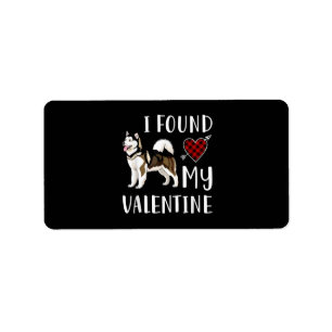 I Found My Valentine Day   Husky Lover Gift Label