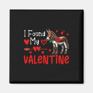 I Found My Valentine Donkey With Flower Farmer Cut Magnet