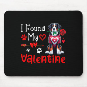 I Found My Valentine Greater Swiss Mountain Cute H Mouse Mat