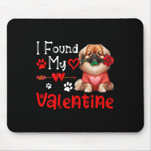 I Found My Valentine Pekingese With Flower Cute He Mouse Mat