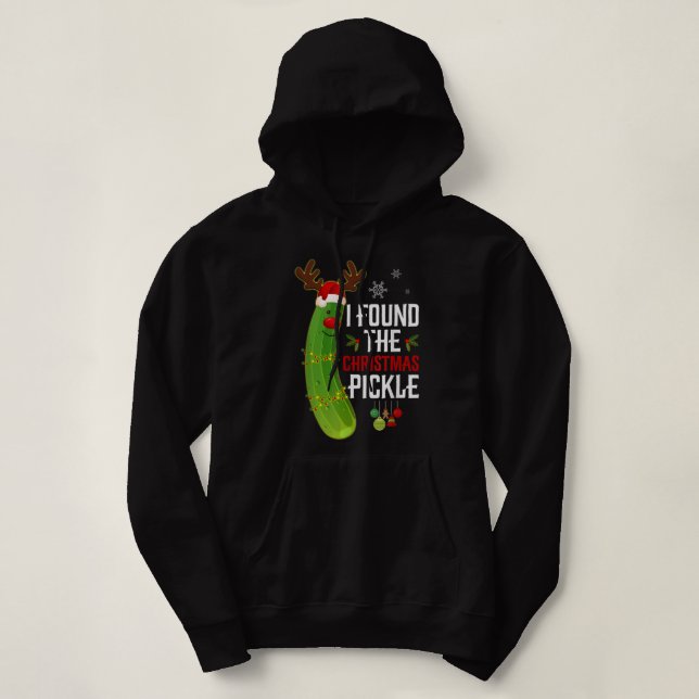 I Found The Christmas Pickle Hoodie (Design Front)