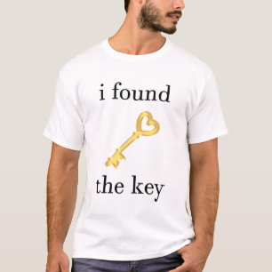 i found the key T-Shirt