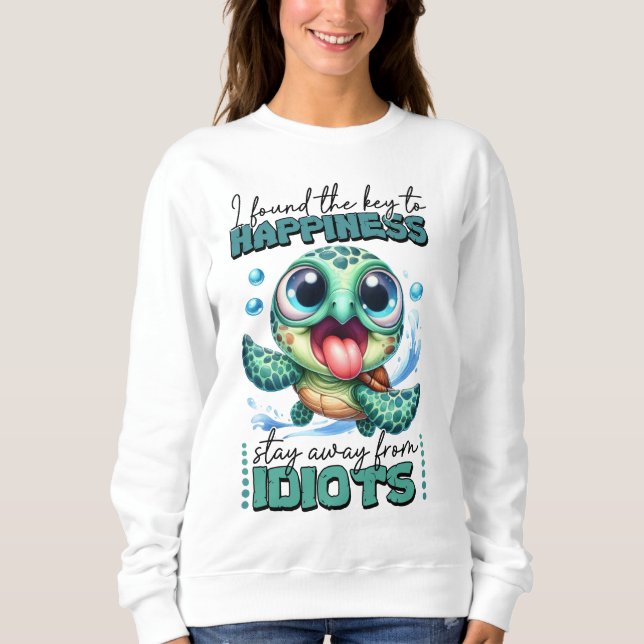 I Found the Key to Happiness Sweatshirt (Front)