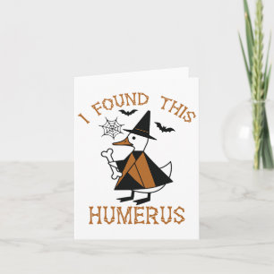 I Found This Humerus Duck Funny Halloween Witch Bo Card