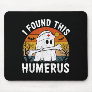 I Found This Humerus Funny Ghost Nurse Halloween  Mouse Mat