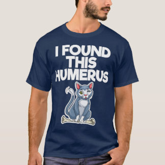 I Found This Humerus Funny Halloween Cat Lover Kit T-Shirt