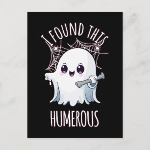 I Found This Humerus Funny Halloween Ghost Postcard