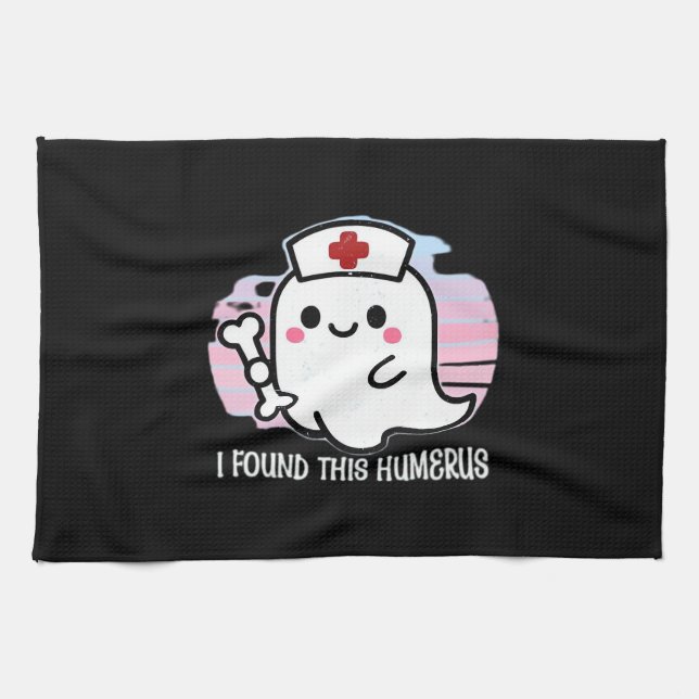 I Found This Humerus Funny Halloween Nurse Ghost B Tea Towel (Horizontal)