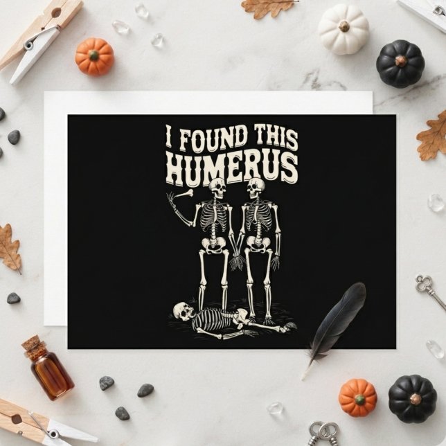 I Found This Humerus Funny Skeleton Halloween  Invitation (Creator Uploaded)