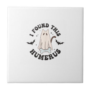 I Found This Humerus Humourous Funny Halloween Cat Tile