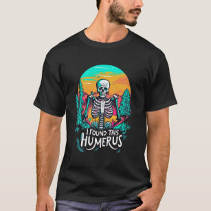 I Found this humerus or kittens, humourous pun T-Shirt