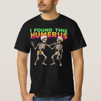 I Found This Humerus