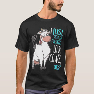 I Freaking Love Cows Funny Cow   For Kids Adults T-Shirt