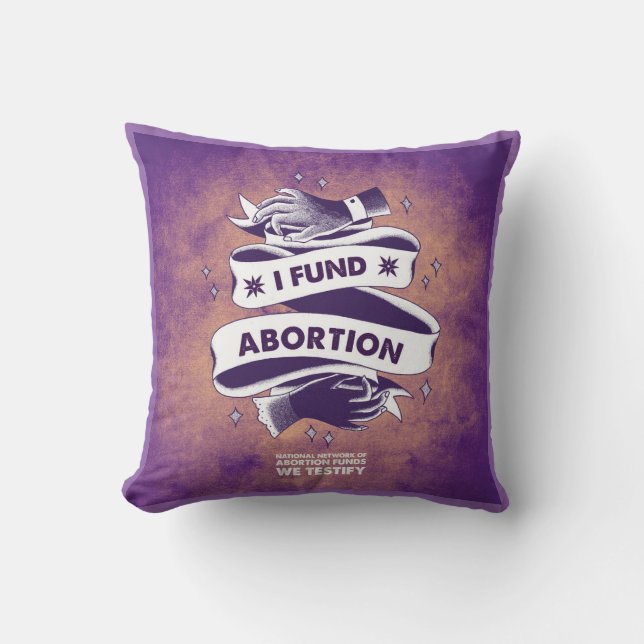 I Fund Abortion Pillow (Front)