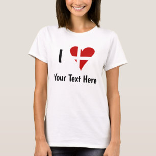 I (Funky Heart Shaped Danish Flag) Your Text T-Shirt