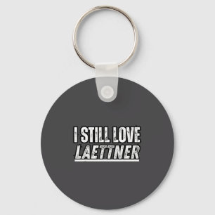 I Funny Still Laettner Saying Key Ring