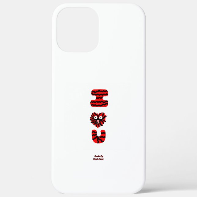 I Fuzzy U Apple iPhone 12 Pro Max Case (Back)