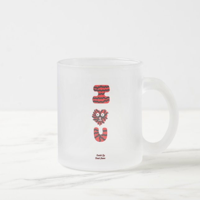 I Fuzzy U Small Frosted Glass Mug (Right)