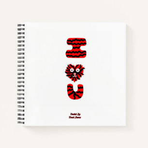 I Fuzzy U Spiral Notebook