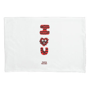 I Fuzzy U Standard Pillowcase