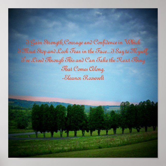 I Gain Strength,Courage and ... Poster (Front)