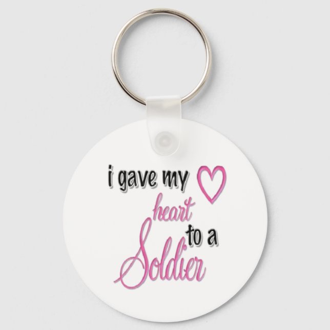 "I Gave My Heart To A Soldier" Key Ring (Front)