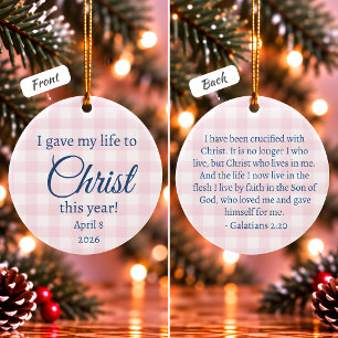 I Gave My Life to Christ Christmas Ceramic Tree Decoration