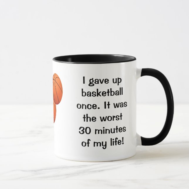 I Gave Up Basketball Once Mug (Right)