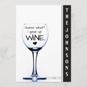 I Gave Up Wine Funny Pregnancy Announcement