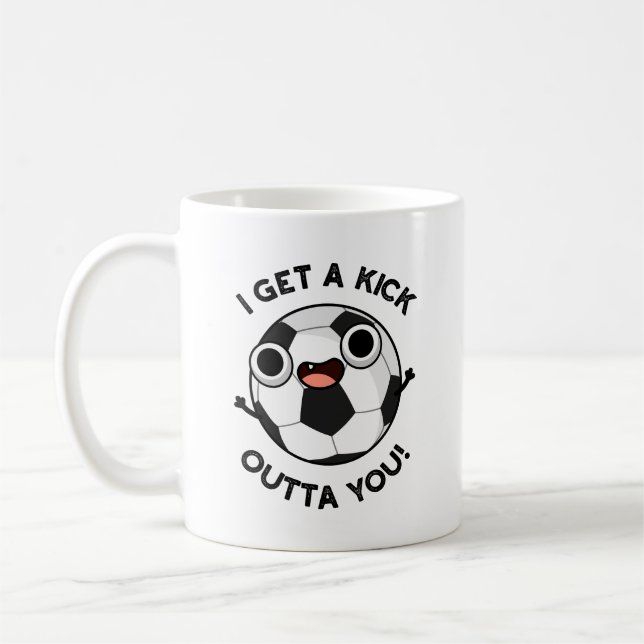 I Get A Fick Outta You Funny Soccer Pun  Coffee Mug (Left)