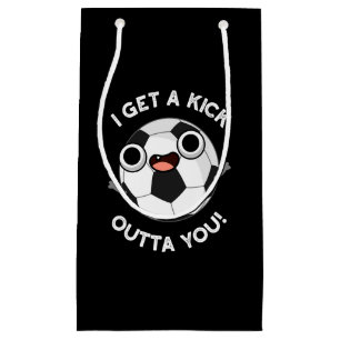 I Get A Fick Outta You Funny Soccer Pun Dark BG Small Gift Bag