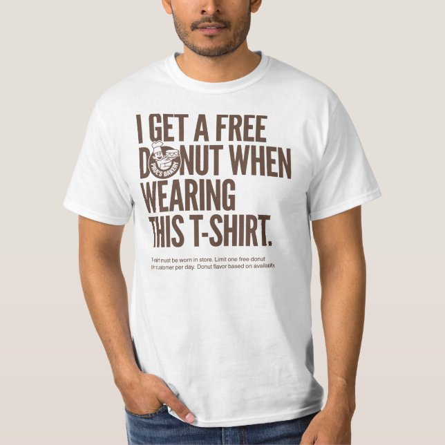 I Get a Free Doughnut T-shirt (Front)