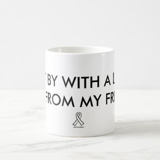 "I get by..." quote mug