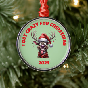 I Get Crazy For Christmas Reindeer Metal Tree Decoration
