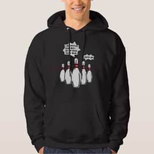 I Get Knocked Down But I Get Up Bowler Strike Bowl Hoodie
