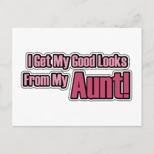 I get my good looks from my Aunt! Postcard