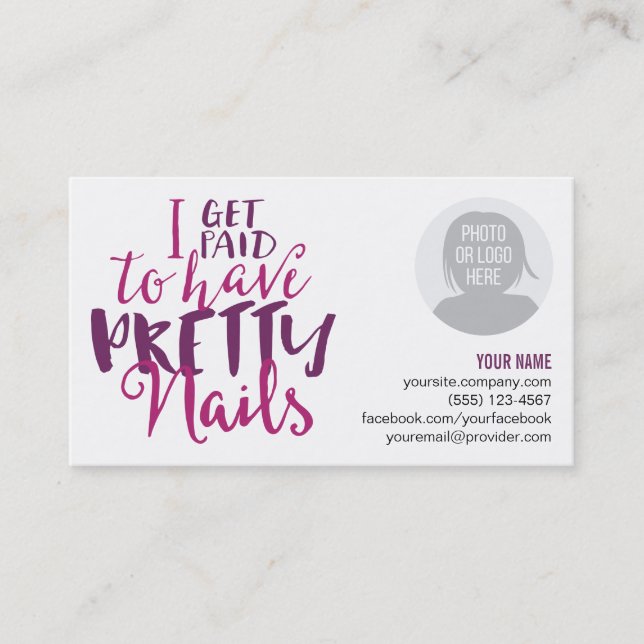 I Get Paid To Have Pretty Nails Business Cards (Front)