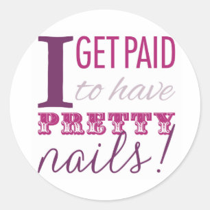 I Get Paid to Have Pretty Nails Envelope Seals