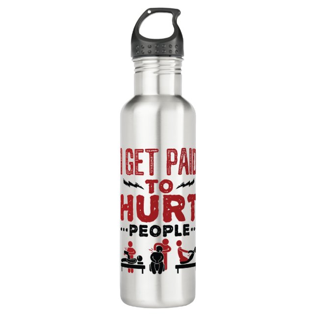 I Get Paid to Hurt People 710 Ml Water Bottle (Front)