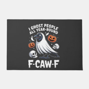 I Ghost People All Year Around F-Caw-F Halloween Doormat