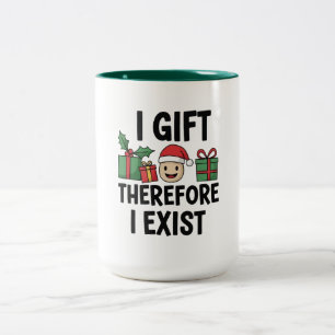 I Gift Therefore I Exist Christmas Two-Tone Coffee Mug
