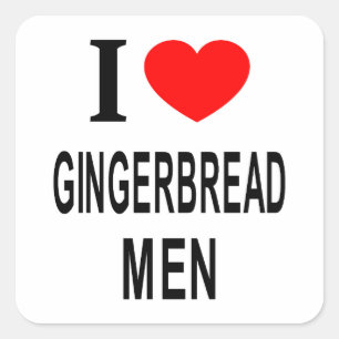 I ❤️ GINGERBREAD MEN I LOVE GINGERBREAD MEN I HEAR SQUARE STICKER