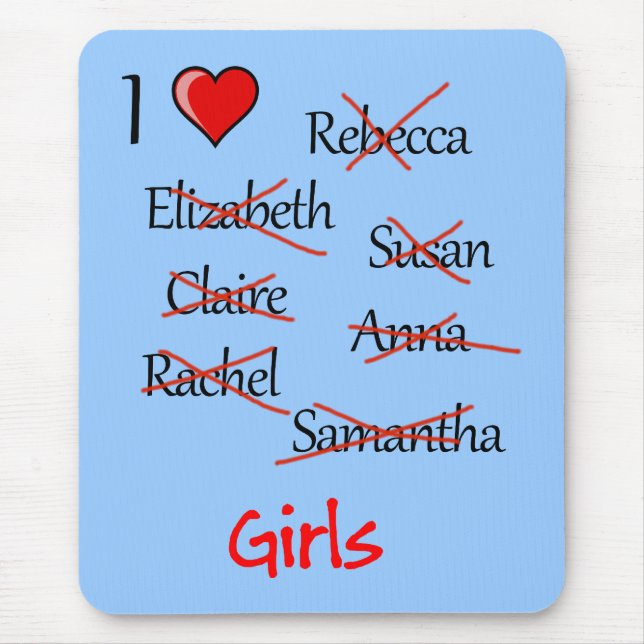 'I ♥ Girls' Mouse Mat (Front)