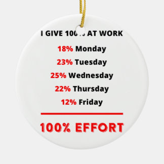 I GIVE 100% AT WORK CERAMIC TREE DECORATION