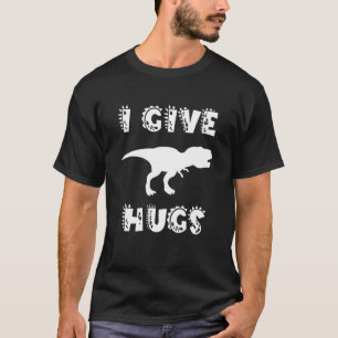 I Give Hugs Funny Rex Silhouette Trex Dino Workout T-Shirt