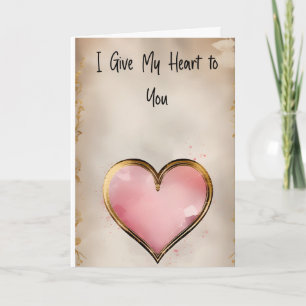 I Give My Heart Valentine's Day Holiday Card
