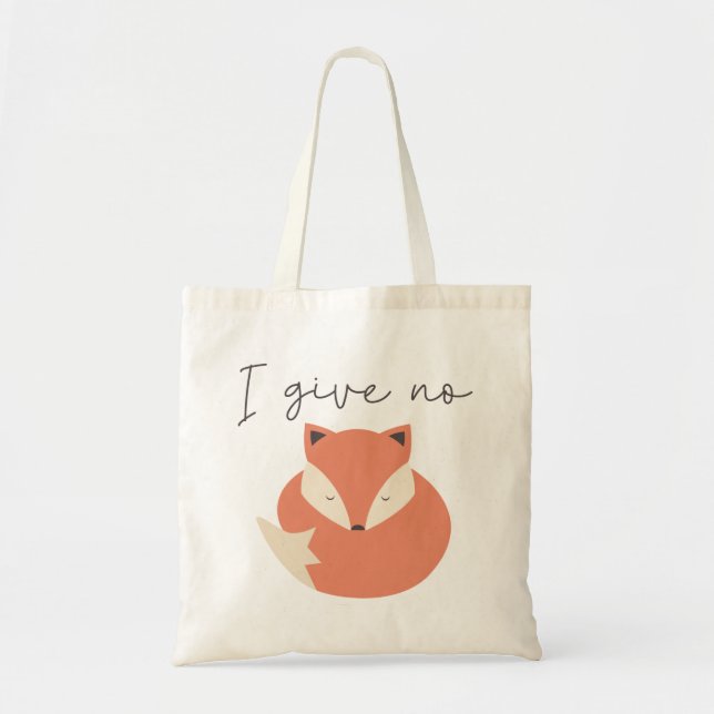 I Give No Fox Tote Bag (Front)