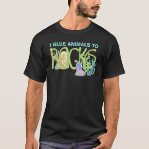 I Glue Animals To Rocks Aquarium Aquarist Fish Fsh T-Shirt